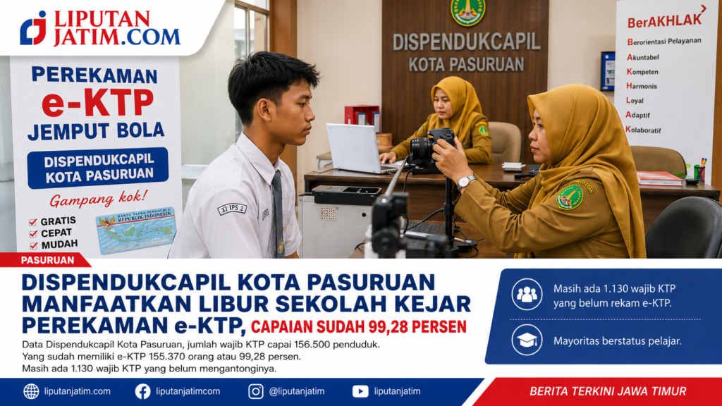 Capaian Perekaman e-KTP Kota Pasuruan Tembus 99,28 Persen, Dispendukcapil Manfaatkan Libur Sekolah untuk Kejar Target